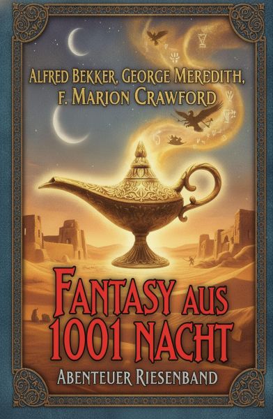 Fantasy aus 1001 Nacht: Abenteuer Riesenband
