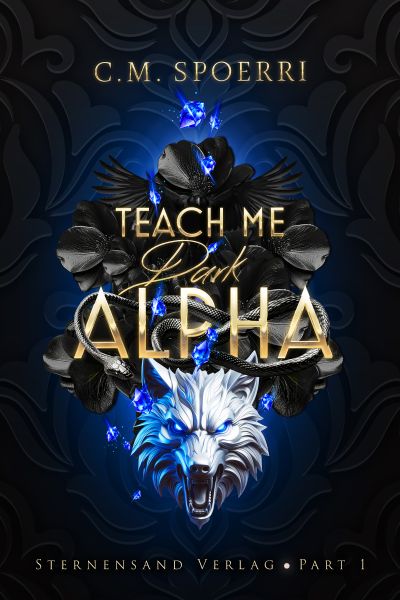 Teach Me Dark Alpha (Part 1 - Fortsetzung)