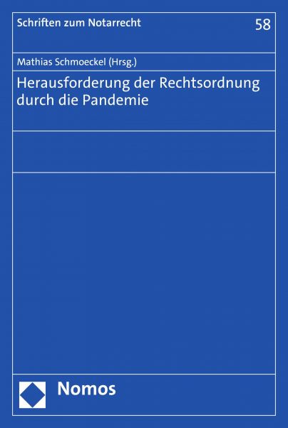 Herausforderung der Rechtsordnung durch die Pandemie