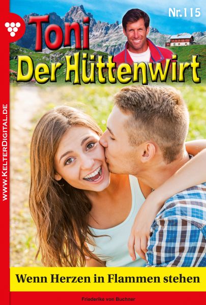 Toni der Hüttenwirt 115 – Heimatroman