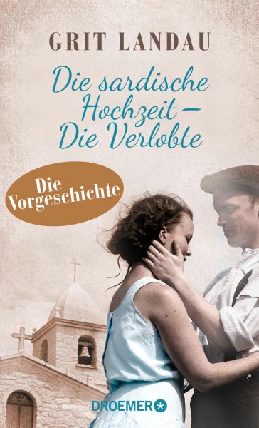 Die sardische Hochzeit – Die Verlobte