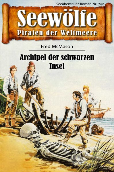 Seewölfe - Piraten der Weltmeere 742