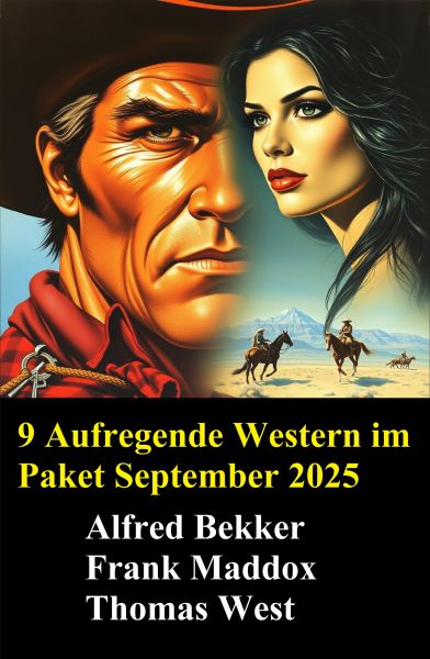 9 Aufregende Western im Paket September 2025