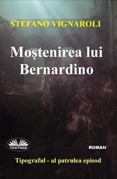 Moștenirea Lui Bernardino
