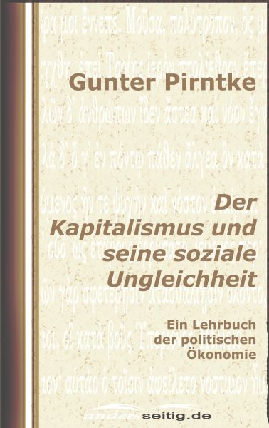 Der Kapitalismus und seine soziale Ungleichheit