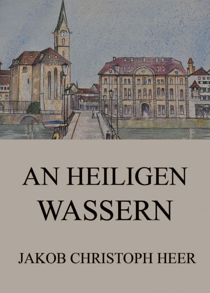 An heiligen Wassern