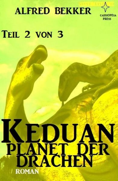 Keduan - Planet der Drachen, Teil 2 von 3