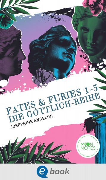 Fates & Furies 1-3. Die Göttlich-Reihe