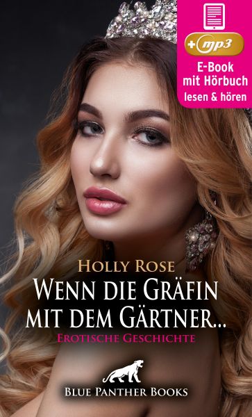 Reif trifft jung - Wenn die Gräfin mit dem Gärtner ... | Erotik Audio Story | Erotisches Hörbuch