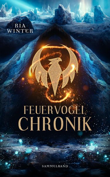 Feuervogel-Chronik: Sammelband