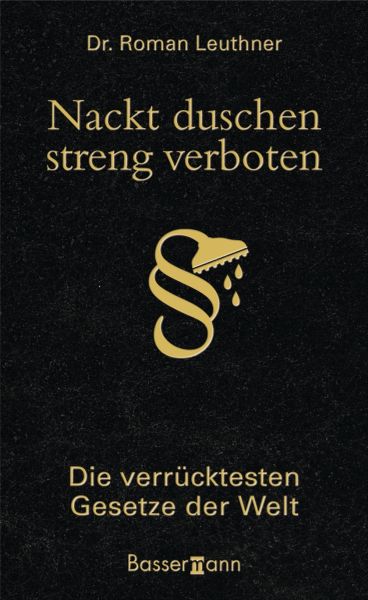 Leuthner R.,Nackt duschen-streng verb.