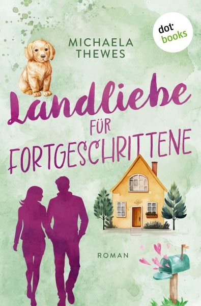 Landliebe für Fortgeschrittene