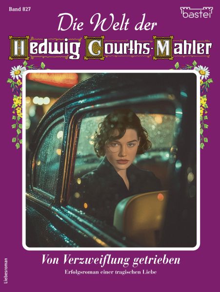 Die Welt der Hedwig Courths-Mahler 827