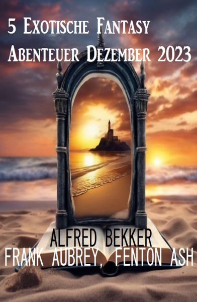 5 Exotische Fantasy Abenteuer Dezember 2023