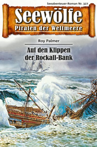 Seewölfe - Piraten der Weltmeere 327