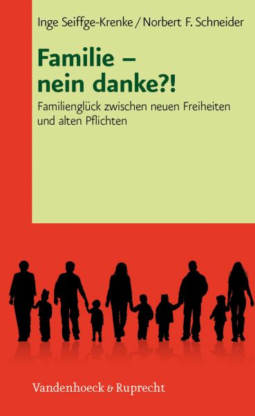 Familie – nein danke?!