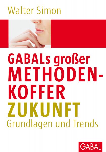 GABALs großer Methodenkoffer. Zukunft