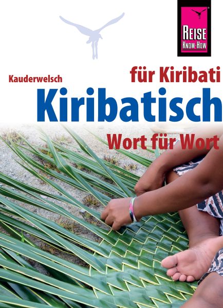 Kiribatisch - Wort für Wort (für Kiribati)