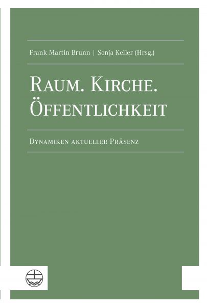 Raum. Kirche. Öffentlichkeit