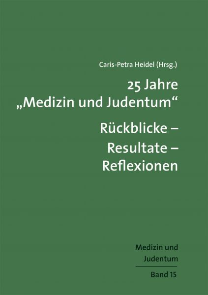 25 Jahre "Medizin und Judentum"