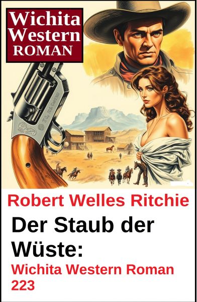 Der Staub der Wüste: Wichita Western Roman 223