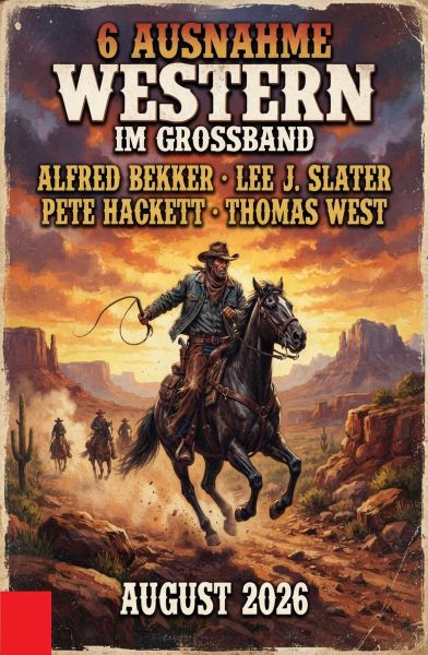 6 Ausnahme-Western im Großband August 2026