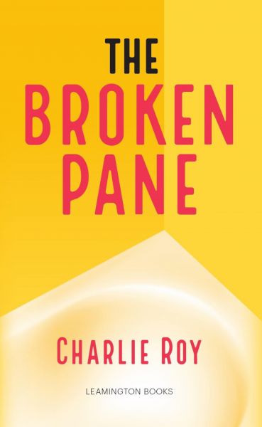 The Broken Pane