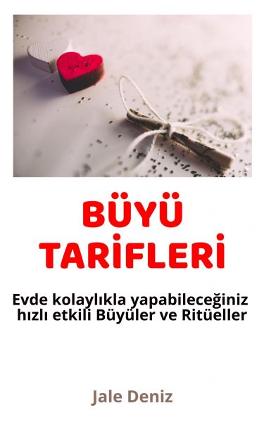 BÜYÜ TARİFLERİ Evde kolaylıkla yapabileceğiniz etkili Büyüler ve Ritüeller Fotoğraf Büyüsü, Şirinlik