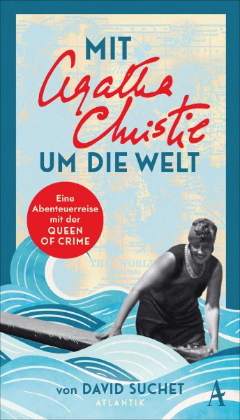 Mit Agatha Christie um die Welt