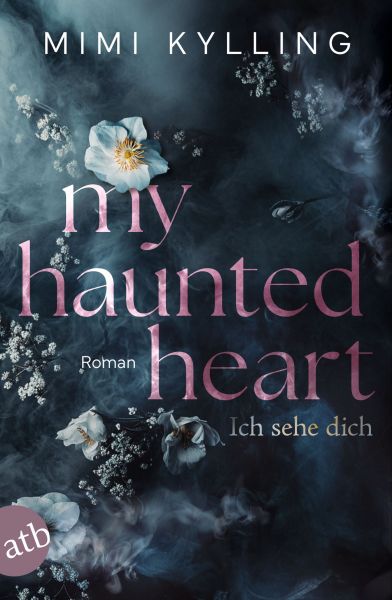 My Haunted Heart – Ich sehe dich