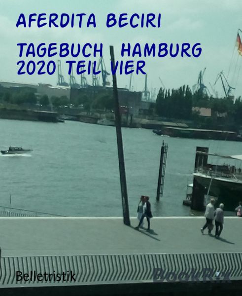 Tagebuch Hamburg 2020 Teil vier