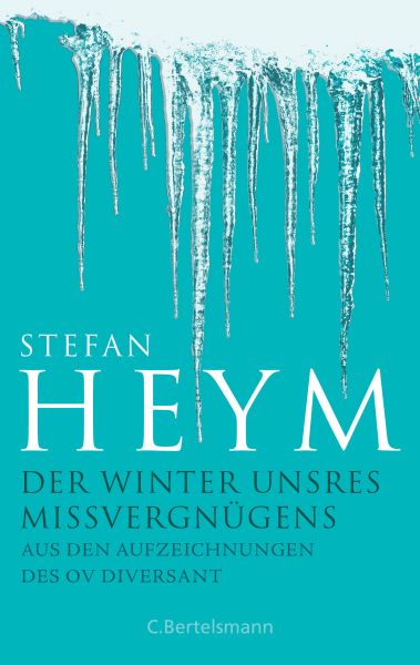 Der Winter unsres Missvergnügens - Aus den Aufzeichnungen des OV Diversant