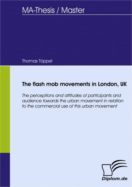 The flash mob movements in London, UK