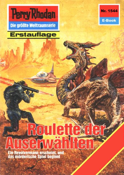 Perry Rhodan 1544: Roulette der Auserwählten