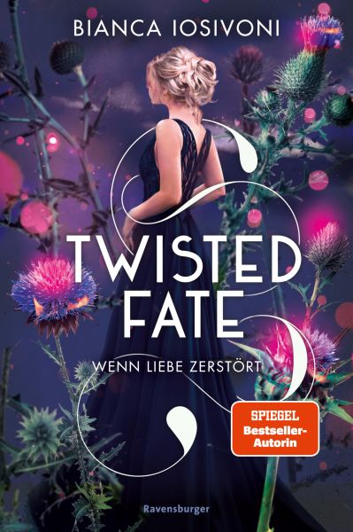 Twisted Fate, Band 2: Wenn Liebe zerstört (Epische Romantasy von SPIEGEL-Bestsellerautorin Bianca Io