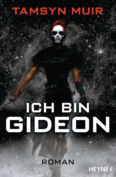 Cover Tamsyn Muir: Ich bin Gideon