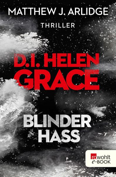 D.I. Helen Grace: Blinder Hass
