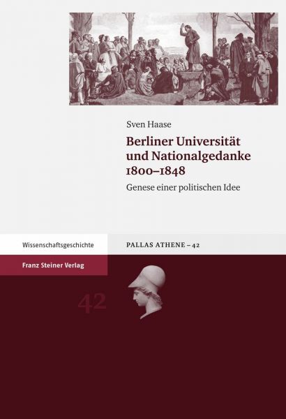 Berliner Universität und Nationalgedanke 1800-1848