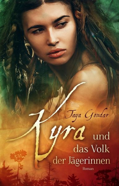Kyra und das Volk der Jägerinnen
