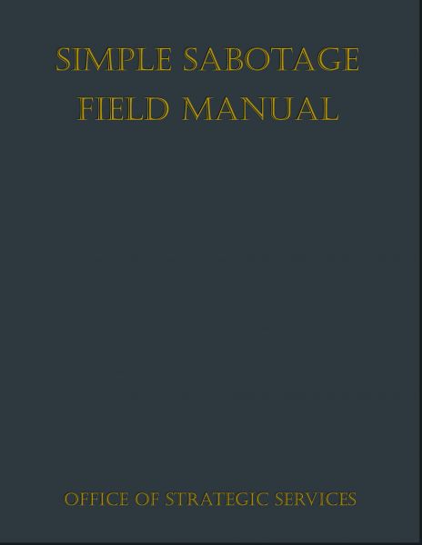 Simple Sabotage Field Manual