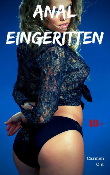 Anal eingeritten