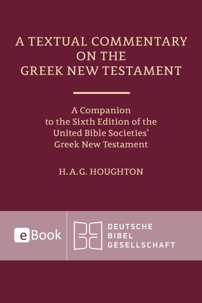 A Textual Commentary on the Greek New Testament