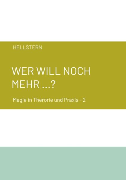 Wer will noch mehr ...?