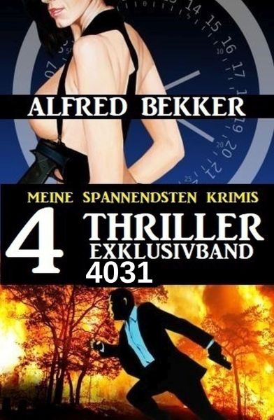 4 Thriller Exklusivband 4031 - Meine spannendsten Krimis