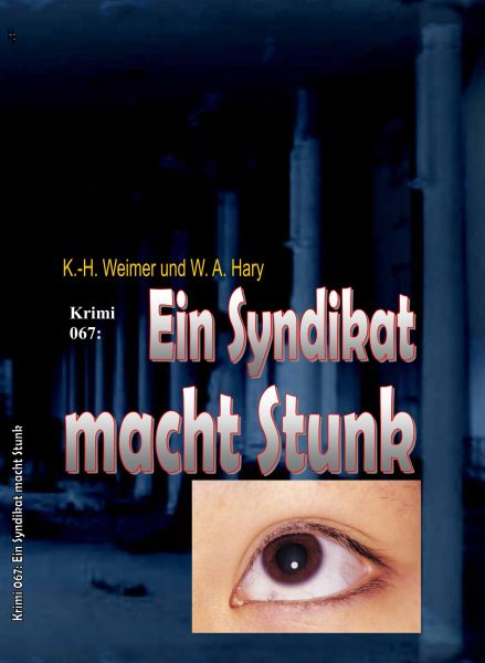Weimer-Krimi 067: Ein Syndikat macht Stunk