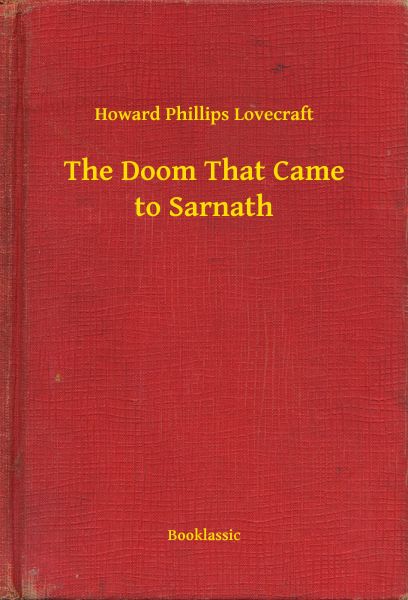 The Doom That Came to Sarnath