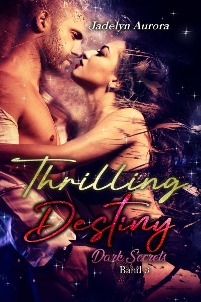 Thrilling Destiny