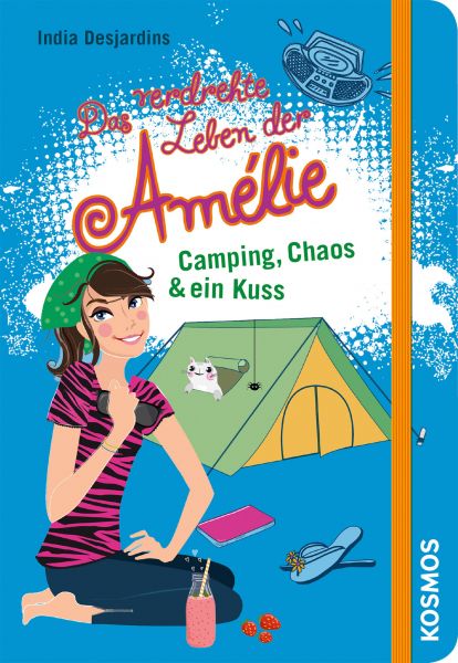 Das verdrehte Leben der Amélie, 6, Camping, Chaos & ein Kuss
