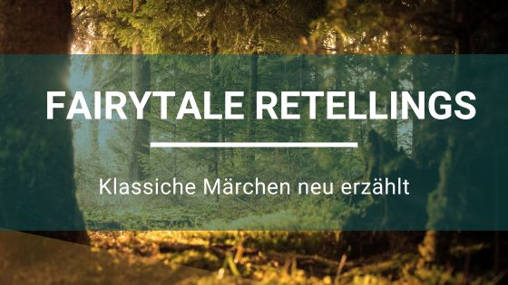 Fairytale-Retellings