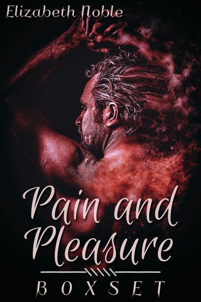Pain and Pleasure Box Set